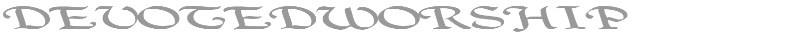 DEVOTEDWORSHIP font preview